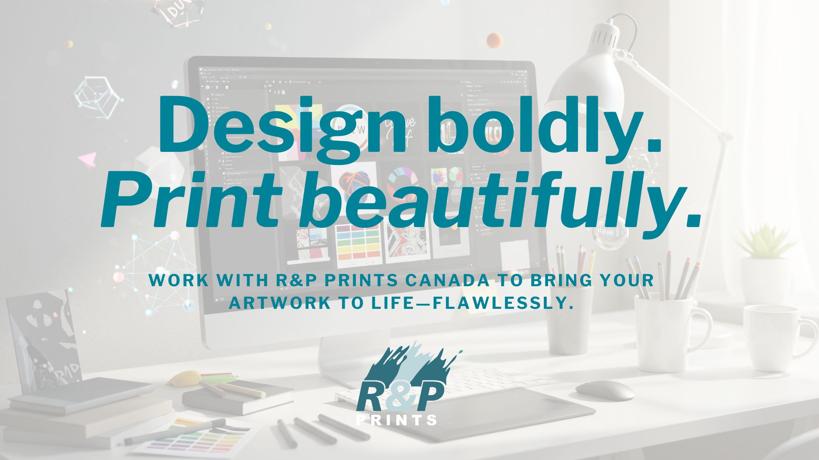 Creative workspace with digital design software on screen and text promoting R&P Prints Canada's professional printing services.